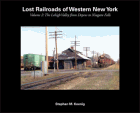 Lost Railroads of Western New York, Volume 2: The Lehigh Valley From Depew to Niagra Falls 